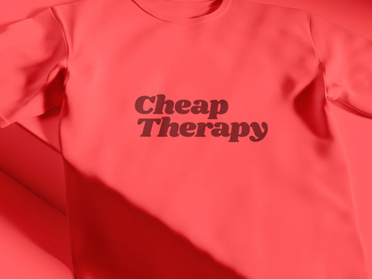 Cheap Therapy T-Shirt
