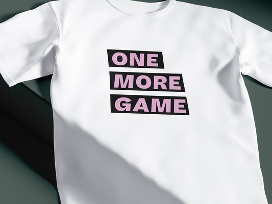 One More Game T-Shirt