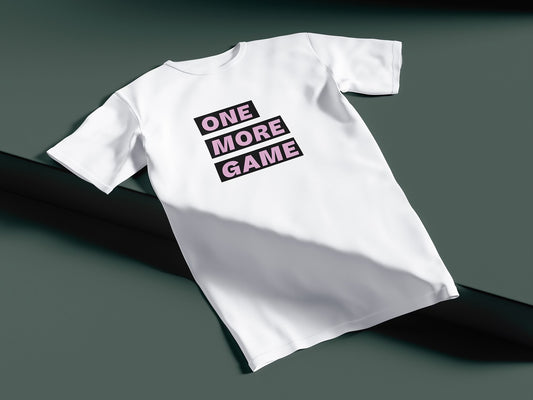 One More Game T-Shirt