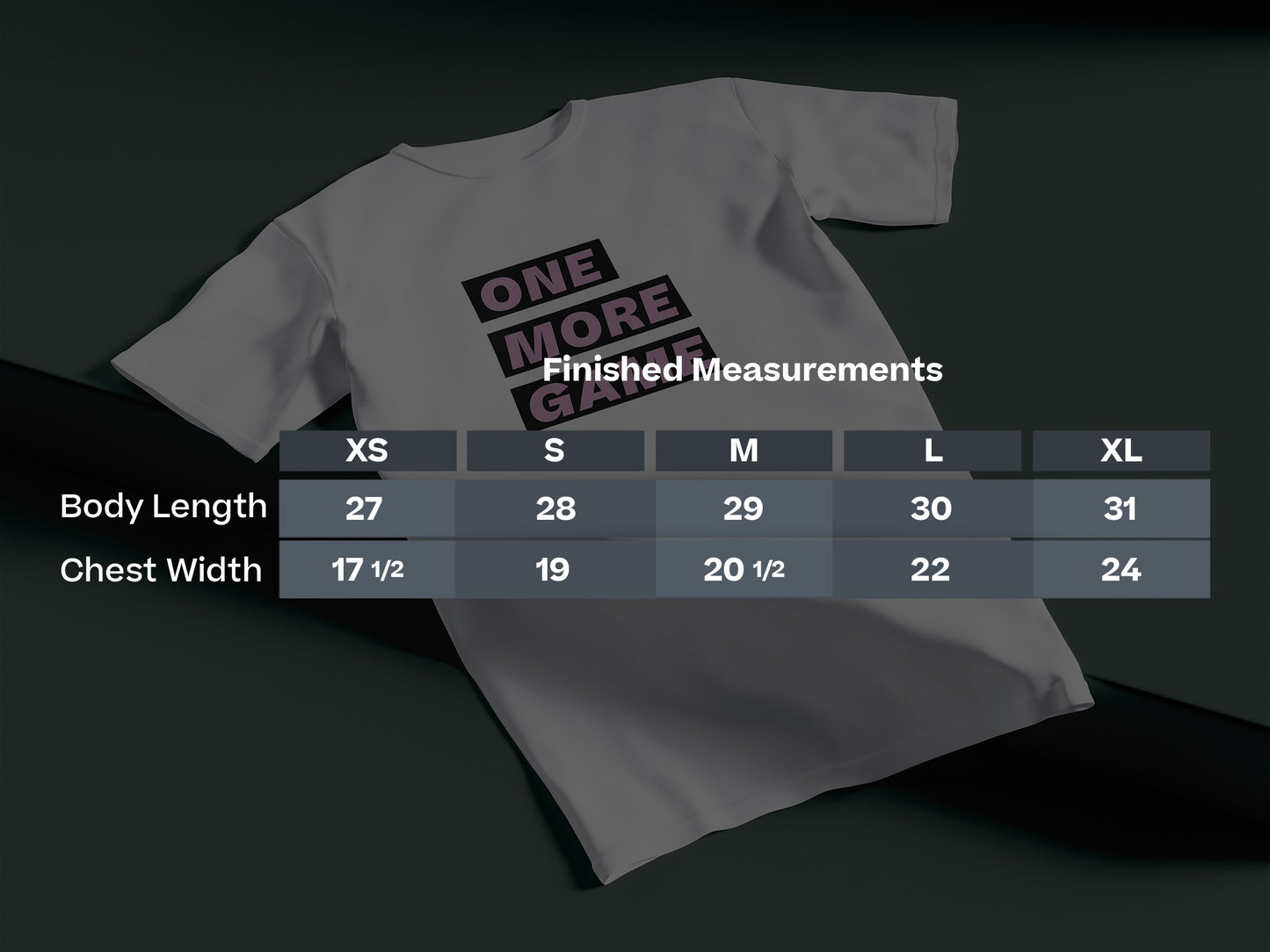 One More Game T-Shirt